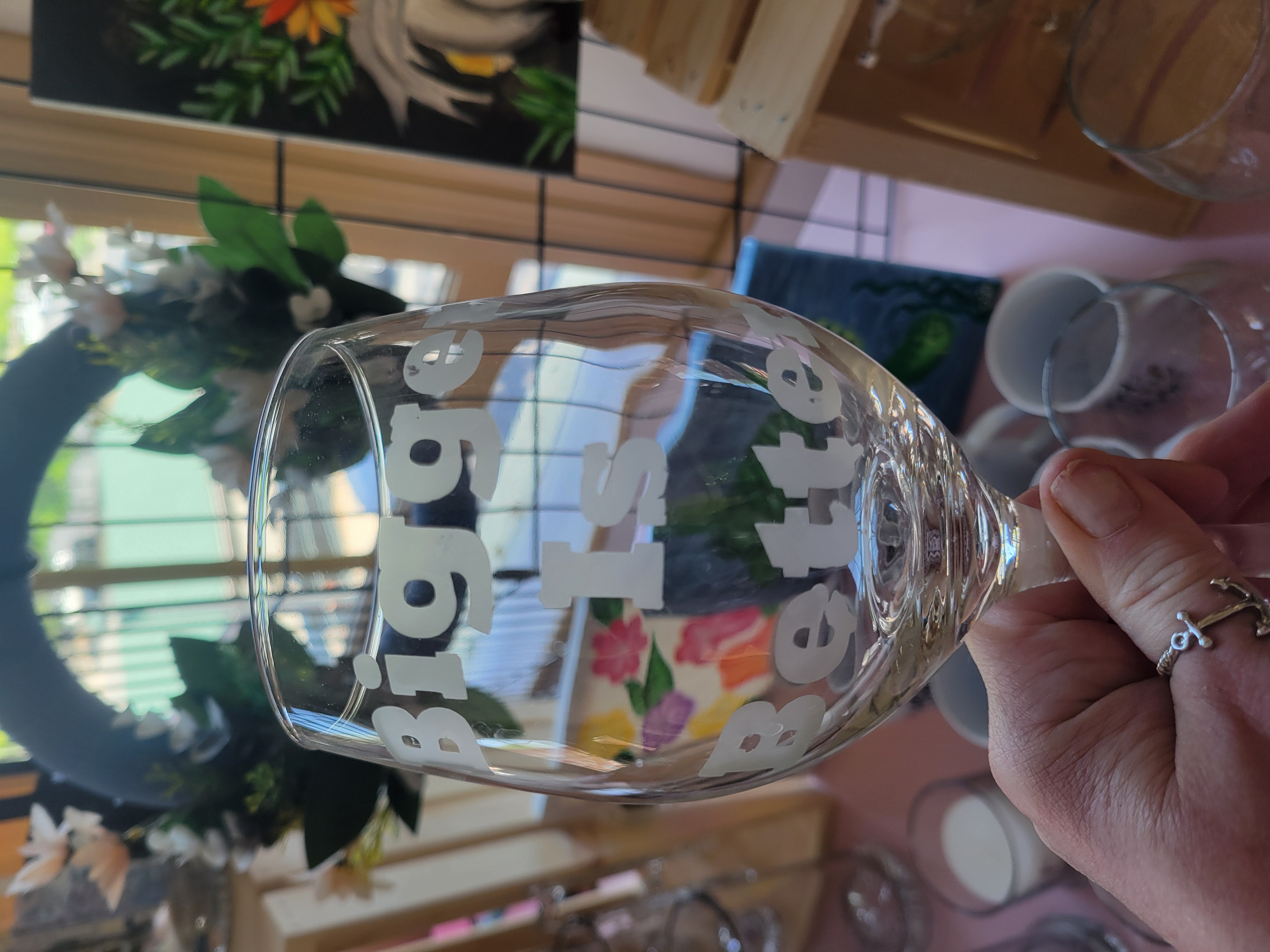 Etched Glassware (Bigger is Better)